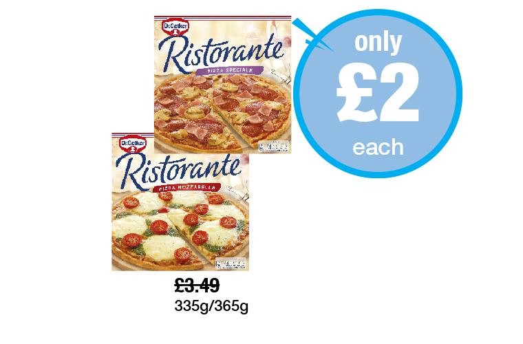 Dr Oetker Ristorante Pizza Speciale, Mozzarella - Now Only £2 each at  Premier 