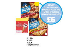 Chicago Town Takeaway Stuffed Crust Pepperoni, Loaded Cheese, Strawberry Cones - Buy Any 2 Chicago Town Takeaway Pizzas And A Pack of Classic Strawberry Cones for £6 at Premier