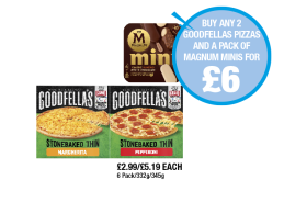 Goodfella's Stonebaked Thin Margherita, Pepperoni, Magnum Mini - Buy Any 2 Goodfellas Pizza's And A Pack Of Magnum Minis for £6 at Premier