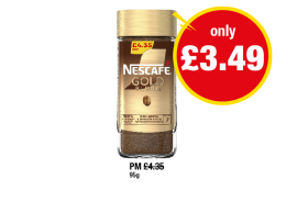 Nescafe Gold - Now Only £3.49 at Premier